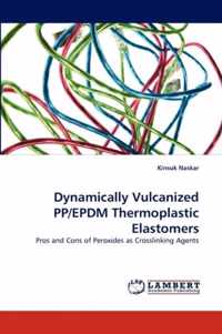 Dynamically Vulcanized PP/EPDM Thermoplastic Elastomers