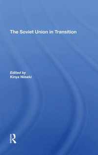 The Soviet Union In Transition