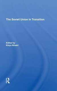 The Soviet Union In Transition