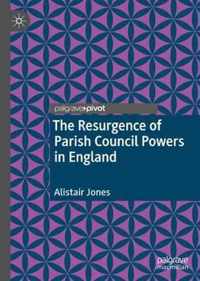 The Resurgence of Parish Council Powers in England