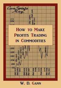 How to Make Profits Trading in Commodities