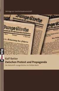 Zwischen Protest und Propaganda