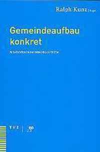 Gemeindeaufbau Konkret