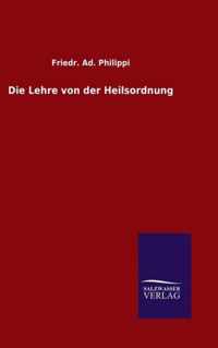 Die Lehre von der Heilsordnung