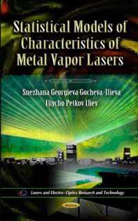 Statistical Models of Characteristics of Metal Vapor Lasers