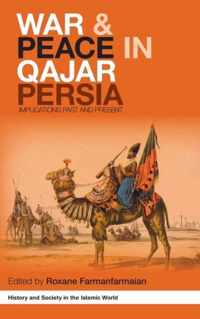 War and Peace in Qajar Persia