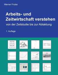 Arbeits- und Zeitwirtschaft verstehen