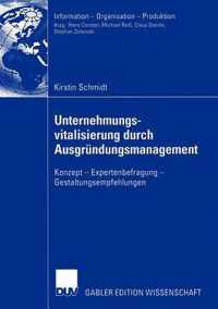 Unternehmungsvitalisierung durch Ausgrundungsmanagement