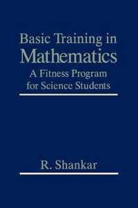 Basic Training in Mathematics: A Fitness Program for Science Students