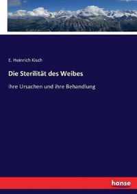 Die Sterilitat des Weibes