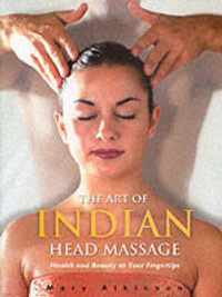 The Art of Indian Head Massage