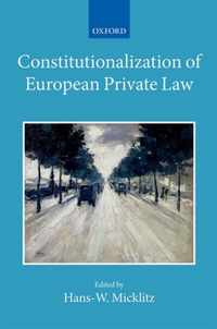 Constitutionalization of European Private Law