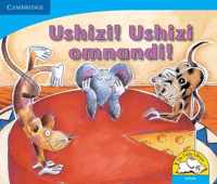 Ushizi! Ushizi omnandi! (IsiZulu)