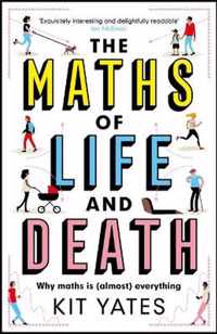 The Maths of Life and Death