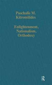 Enlightenment, Nationalism, Orthodoxy