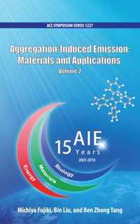 Aggregation-Induced Emission: Materials and Applications Volume 2