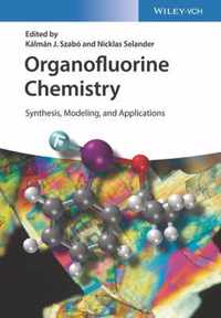 Organofluorine Chemistry