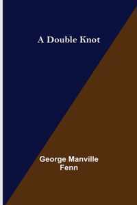 A Double Knot