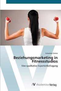 Beziehungsmarketing in Fitnessstudios