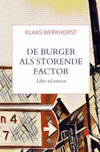 De burger als storende factor