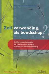 Zelfverwonding als boodschap?