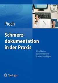 Schmerzdokumentation in Der Praxis: Klassifikation, Stadieneinteilung, Schmerzfragebögen