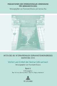 Akten des XII. Internationalen Germanistenkongresses Warschau 2010. Vielheit und Einheit der Germanistik weltweit