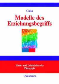 Modelle des Erziehungsbegriffs