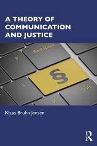 A Theory of Communication and Justice