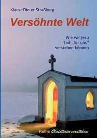 Versoehnte Welt