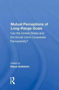 Mutual Perceptions of Long-Range Goals