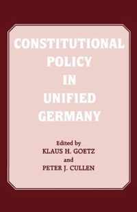 Constitutional Policy in Unified Germany