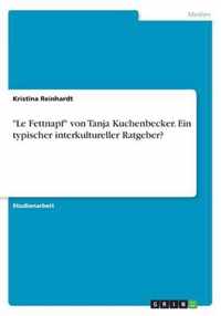 Le Fettnapf von Tanja Kuchenbecker. Ein typischer interkultureller Ratgeber?