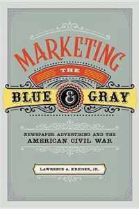 Marketing the Blue and Gray