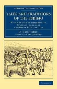 Tales and Traditions of the Eskimo