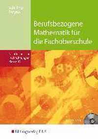 Berufsbezogene Mathematik. Klasse 12. Schülerband. Fachoberschule Niedersachsen