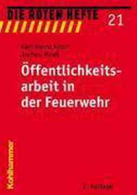 Offentlichkeitsarbeit in Der Feuerwehr