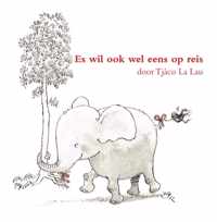 Es wil ook wel eens op reis