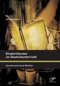 Kinderliteratur im Deutschunterricht