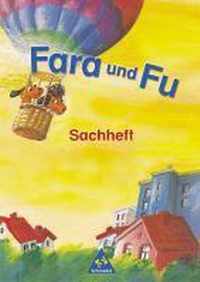 Fara und Fu. Sachheft. Neubearbeitung