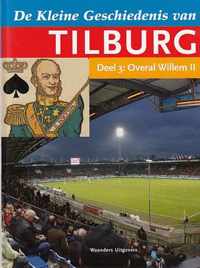 Kleine Geschiedenis Van Tilburg Dl 03