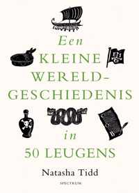 Een kleine wereldgeschiedenis  -   Een kleine wereldgeschiedenis in 50 leugens