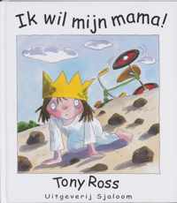 Ik Wil Mijn Mama !