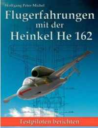 Flugerfahrungen mit der Heinkel He 162