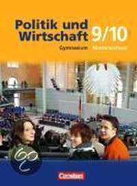 Politik und Wirtschaft. 9./10. Schuljahr. Schülerbuch. Gymnasium Niedersachsen