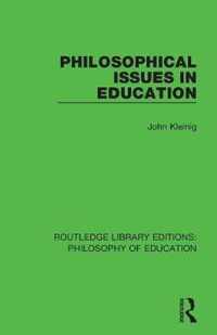 Philosophical Issues in Education