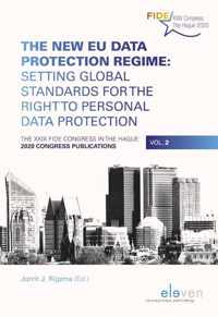 The New EU Data Protection Regime: Setting Global Standards for the Right to Personal Data Protection