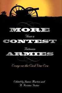 More Than a Contest Between Armies