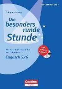 Die besonders runde Stunde Sekundarstufe I: Englisch: Klasse 5/6