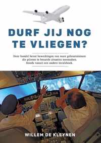 Durf jij nog te vliegen? - Willem de Kleynen - Paperback (9789462172401)